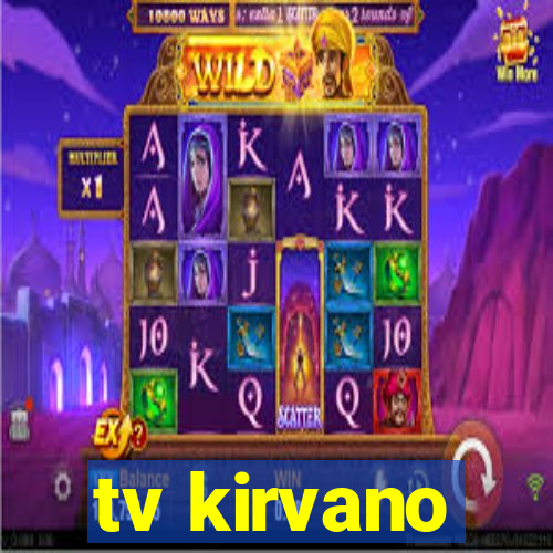 tv kirvano